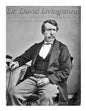 Dr. David Livingstone: The Life and Legacy of the Victorian Era's Most Famous Explorer and Pioneer - Paperback