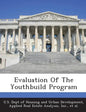 Evaluation of the Youthbuild Program - Paperback