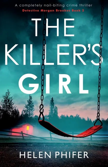 The Killer's Girl: A completely nail-biting crime thriller - Paperback