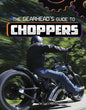 The Gearhead's Guide to Choppers - Hardcover