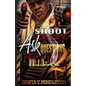 Shoot First Ask Questions Never Part 2 - Paperback