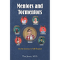 Mentors and Tormentors: On the Journey to Self-Respect - Paperback