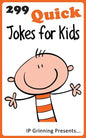 299 Quick Jokes for Kids: Joke Books for Kids - Paperback