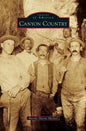 Canyon Country - Hardcover