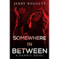 Somewhere in Between - Paperback