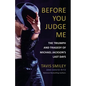 Before You Judge Me: The Triumph and Tragedy of Michael Jackson's Last Days - Hardcover