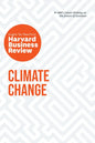 Climate Change: The Insights You Need from Harvard Business Review - Hardcover