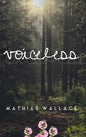 Voiceless - Hardcover