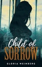 Child of Sorrow - Paperback