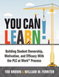 You Can Learn!: Building Student Ownership, Motivation, and Efficacy with the PLC Process (Strategies for PLC Teams to Improve Student Engagement and - Paperback