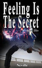 Feeling Is The Secret, Revised Edition - Paperback