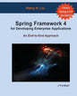 Spring 4 for Developing Enterprise Applications: An End-to-End Approach - Paperback