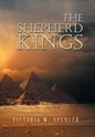 The Shepherd Kings - Hardcover