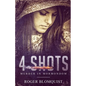4 Shots: Murder in Mormondom. - Paperback