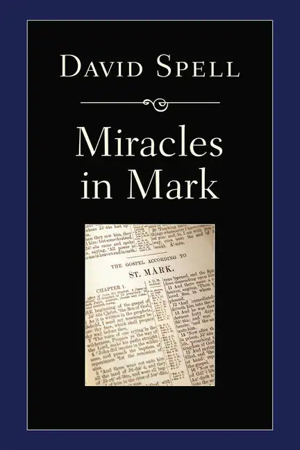 Miracles in Mark - Hardcover