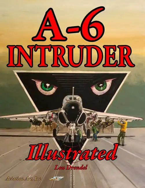 A-6 Intruder Illustrated - Paperback