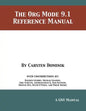 The Org Mode 9.1 Reference Manual - Paperback