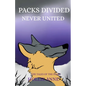 Packs Divided Never United - Paperback