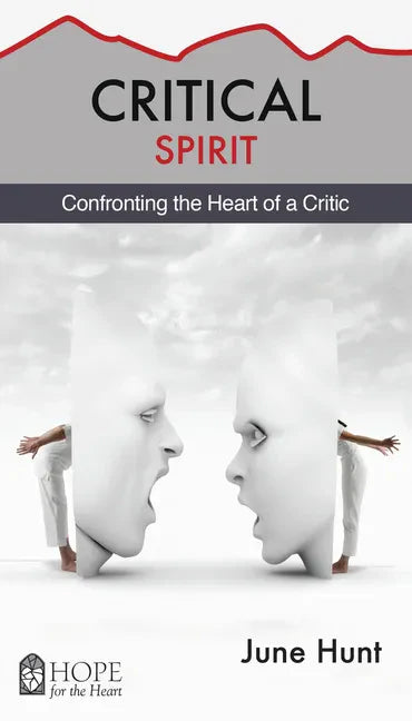 Critical Spirit: Confronting the Heart of a Critic - Paperback