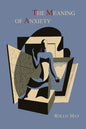 The Meaning of Anxiety [1950 First Edition] - Paperback