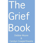 The Grief Book - Paperback