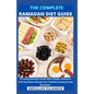 The Complete Ramadan Diet Guide: A Comprehensive Guide With Simple, Delicious And Nutritious Recipes For Healthy Eating During Ramadan - Paperback