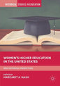 Women's Higher Education in the United States: New Historical Perspectives - Paperback