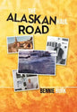 The Alaskan Haul Road - Hardcover