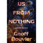 Us from Nothing: A Poetic History - Paperback
