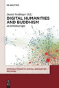 Digital Humanities and Buddhism: An Introduction - Paperback