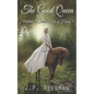 The Good Queen: Matilda of Scotland, Wife of Henry I - Paperback