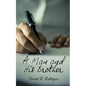 A Man and His Brother - Paperback