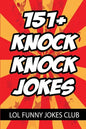 151+ Knock Knock Jokes: Funny Knock Knock Jokes for Kids - Paperback