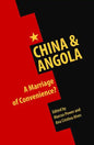 China & Angola: A Marriage of Convenience? - Paperback