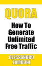 Quora: How to Generate Unlimited Traffic - Paperback