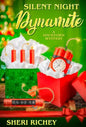 Silent Night Dynamite: A Spicetown Mystery - Hardcover