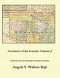 Freedmen of the Frontier Volume 2: Selected Creek and Seminole Freedmen Families - Paperback