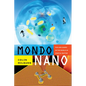 Mondo Nano: Fun and Games in the World of Digital Matter - Paperback