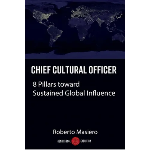 Chief Cultural Officer: 8 Pillars toward Sustained Global Influence - Paperback
