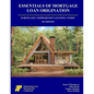 Essentials of Mortgage Loan Origination: 20-Hour SAFE Comprehensive Licensing Course - Paperback