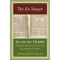 The En Yaaqov: Jacob ibn Habib's Search for Faith in the Talmudic Corpus - Hardcover