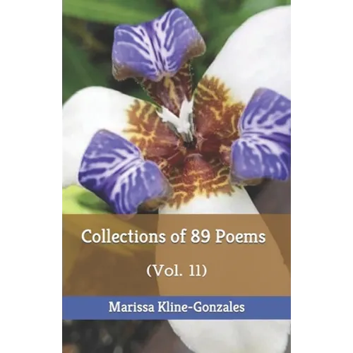 Collections of 89 Poems: (Vol. 11) - Paperback