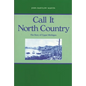 Call It North Country: The Story of Upper Michigan - Paperback