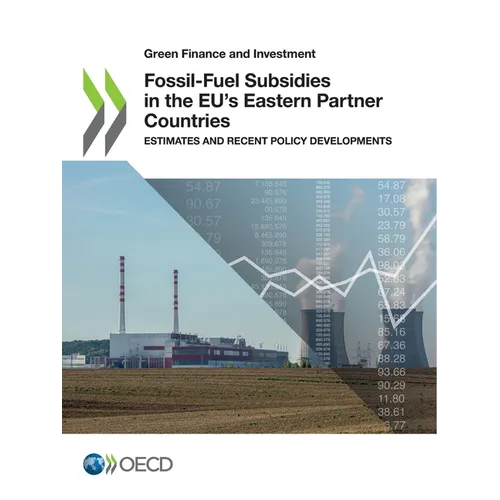 Fossil-Fuel Subsidies in the EU's Eastern Partner Countries - Paperback