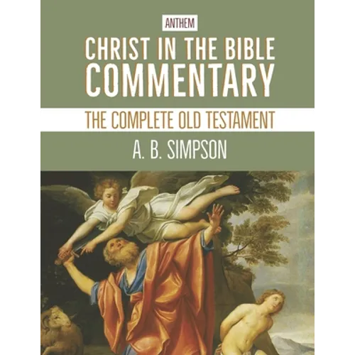 Christ in the Bible Commentary: The Complete Old Testament - Paperback