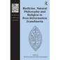 Medicine, Natural Philosophy and Religion in Post-Reformation Scandinavia - Paperback