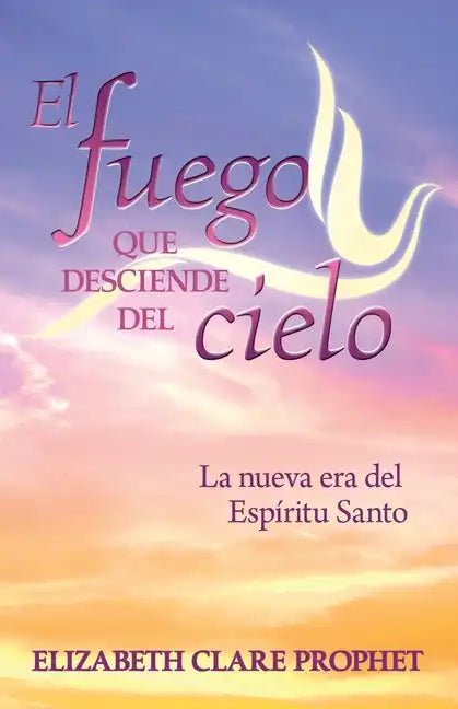 El Fuego que Desciende del Cielo - Paperback