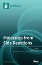 Molecules from Side Reactions - Hardcover