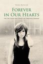 Forever in Our Hearts: The Life, Faith and Legacy of Christina Grimmie - Paperback