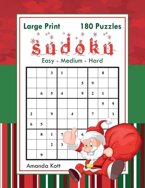 Large Print Sudoku - Christmas Edition - 180 Easy to Hard Puzzles: Large Print Sudoku Book for Adults - Book 1 - Paperback